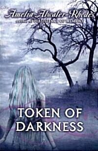 Token of Darkness (Paperback, Reprint)