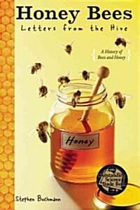 Honey Bees: Letters from the Hive (Paperback)