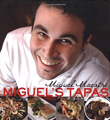 Miguels Tapas (Hardcover)