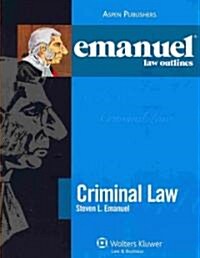 Emanuel Law Outlines: Criminal Law (Paperback, 7)