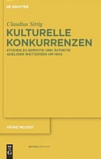 Kulturelle Konkurrenzen (Hardcover)