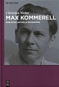 Max Kommerell (Hardcover)