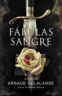 Fabulas de sangre / Fables Of Blood (Hardcover, Translation)
