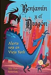 Alerta roja en Vieja York / Danger In Redwitch Village (Paperback, Translation)