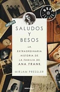 Saludos y besos / Treasures From the Attic (Paperback, Translation)