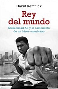 Rey del mundo / King of The World (Paperback, Translation)