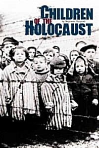 Children of the Holocaust (Library Binding)