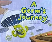 A Germs Journey (Paperback)