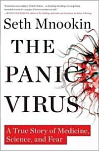 The Panic Virus: A True Story of Medicine, Science, and Fear (Audio CD)