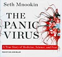 The Panic Virus: A True Story of Medicine, Science, and Fear (Audio CD, Library)