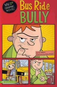 Bus Ride Bully (Paperback)