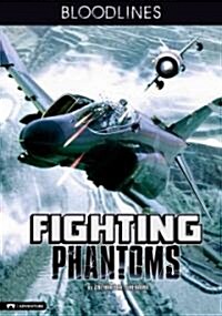 Fighting Phantoms (Hardcover)