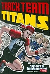 Track Team Titans (Paperback)