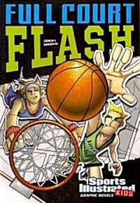 Full Court Flash (Paperback)