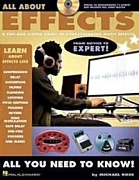 All about Effects: A Fun and Simple Guide to Understanding Music Effects [With CD (Audio)] (Paperback)