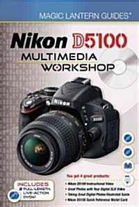 Nikon D5100 Multimedia Workshop (Hardcover, DVD-ROM, PCK)