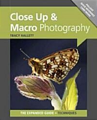 Close-Up & Macro Photography (Paperback, Expanded)