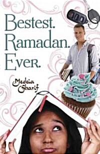 Bestest. Ramadan. Ever. (Paperback)