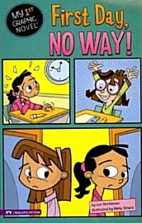 First Day, No Way! (Paperback)