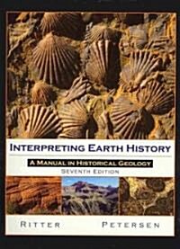 Interpreting Earth History (Paperback, 7th, Spiral)