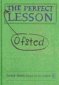 The Perfect (Ofsted) Lesson (Hardcover)