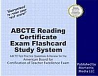 Abcte Reading Certificate Exam Flashcard Study System: Abcte Test Practice Questions and Review for the American Board for Certification of Teacher Ex (Other)