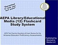 Aepa Library/Educational Media (12) Flashcard Study System: Aepa Test Practice Questions & Exam Review for the Arizona Educator Proficiency Assessment (Other)
