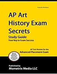 AP Art History Exam Secrets Study Guide: AP Test Review for the Advanced Placement Exam (Paperback)