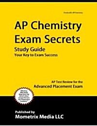 AP Chemistry Exam Secrets Study Guide: AP Test Review for the Advanced Placement Exam (Paperback)
