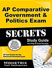 AP Comparative Government & Politics Exam Secrets Study Guide: AP Test Review for the Advanced Placement Exam (Paperback)