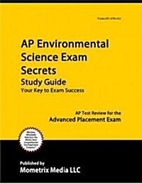 AP Environmental Science Exam Secrets, Study Guide: AP Test Review for the Advanced Placement Exam (Paperback)