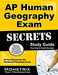 AP Human Geography Exam Secrets Study Guide: AP Test Review for the Advanced Placement Exam (Paperback)