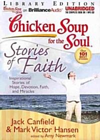 Chicken Soup for the Soul: Stories of Faith: Inspirational Stories of Hope, Devotion, Faith, and Miracles (MP3 CD, Library)