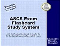 Ascs Exam Flashcard Study System: Ascs Test Practice Questions & Review for the Air Systems Cleaning Specialist Exam (Other)