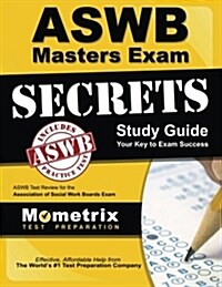 Aswb Masters Exam Secrets Study Guide: Aswb Test Review for the Association of Social Work Boards Exam (Paperback)