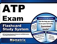 Atp Exam Flashcard Study System: Atp Test Practice Questions & Review for the Resna Assistive Technology Professional Exam (Other)