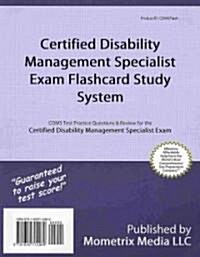 Certified Disability Management Specialist Exam Flashcard Study System: Cdms Test Practice Questions & Review for the Certified Disability Management (Other)