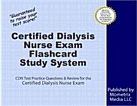 Certified Dialysis Nurse Exam Flashcard Study System: Cdn Test Practice Questions & Review for the Certified Dialysis Nurse Exam (Other)