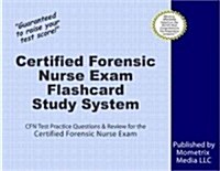 Certified Forensic Nurse Exam Flashcard Study System: Cfn Test Practice Questions & Review for the Certified Forensic Nurse Exam (Other)