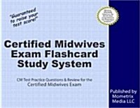 Certified Midwives Exam Flashcard Study System: CM Test Practice Questions & Review for the Certified Midwives Exam (Other)