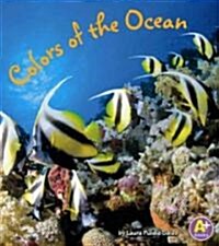 Colors of the Ocean (Library Binding)