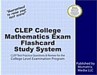 CLEP College Mathematics Exam Flashcard Study System: CLEP Test Practice Questions & Review for the College Level Examination Program (Other)