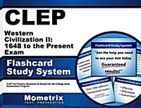 CLEP Western Civilization II: 1648 to the Present Exam Flashcard Study System: CLEP Test Practice Questions & Review for the College Level Examination (Other)