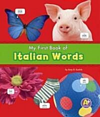 My First Book of Italian Words (Library Binding)