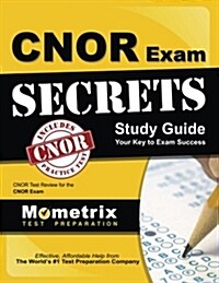 Cnor Exam Secrets Study Guide: Cnor Test Review for the Cnor Exam (Paperback)