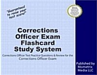 Corrections Officer Exam Flashcard Study System: Corrections Officer Test Practice Questions & Review for the Corrections Officer Exam (Other)