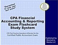 CPA Financial Accounting & Reporting Exam Flashcard Study System: CPA Test Practice Questions & Review for the Certified Public Accountant Exam (Other)