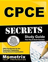 Cpce Secrets Study Guide: Cpce Test Review for the Counselor Preparation Comprehensive Examination (Paperback)