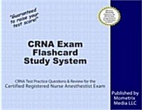 Crna Exam Flashcard Study System: Crna Test Practice Questions & Review for the Certified Registered Nurse Anesthetist Exam (Other)