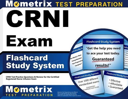 Crni Exam Flashcard Study System: Crni Test Practice Questions & Review for the Certified Registered Nurse Infusion Exam (Other)